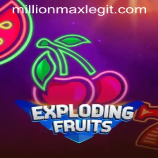 ExplodingFruits and the MillionMax Revolution: A Comprehensive Guide