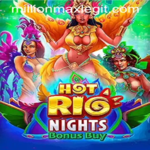 HotRioNightsBonusBuy and the MillionMax Feature: A Thrilling Journey into Gaming Entertainment
