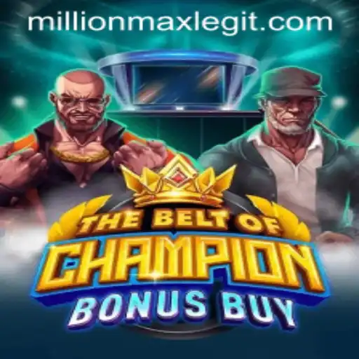 Unveiling TheBeltOfChampionBonusBuy and Its 'Millionmax' Phenomenon